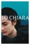Nonton film A Chiara (2021) terbaru di Dutamovie21 Nonton film A Chiara (2021) terbaru di Dutamovie21