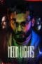 Nonton film Neon Lights (2022) terbaru di Dutamovie21 Nonton film Neon Lights (2022) terbaru di Dutamovie21