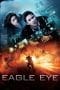 Nonton film Eagle Eye (2008) terbaru di Dutamovie21 Nonton film Eagle Eye (2008) terbaru di Dutamovie21