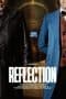 Nonton film Reflection (2021) terbaru di Dutamovie21 Nonton film Reflection (2021) terbaru di Dutamovie21