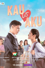 Nonton film Kau Vs Aku (2022) terbaru di Dutamovie21