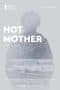 Nonton film Hot Mother (2020) terbaru di Dutamovie21 Nonton film Hot Mother (2020) terbaru di Dutamovie21