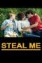 Nonton film Steal Me (2015) terbaru di Dutamovie21 Nonton film Steal Me (2015) terbaru di Dutamovie21