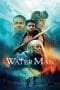Nonton film The Water Man (2020) terbaru di Dutamovie21 Nonton film The Water Man (2020) terbaru di Dutamovie21