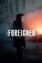 Nonton film The Foreigner (2017) terbaru di Dutamovie21 Nonton film The Foreigner (2017) terbaru di Dutamovie21