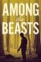 Nonton film Among the Beasts (2023 terbaru di Dutamovie21 Nonton film Among the Beasts (2023 terbaru di Dutamovie21