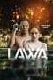 Nonton film Lawa (2023) terbaru di Dutamovie21 Nonton film Lawa (2023) terbaru di Dutamovie21
