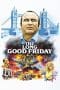 Nonton film The Long Good Friday (1980) terbaru di Dutamovie21 Nonton film The Long Good Friday (1980) terbaru di Dutamovie21
