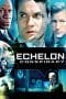Nonton film Echelon Conspiracy (2009) terbaru di Dutamovie21 Nonton film Echelon Conspiracy (2009) terbaru di Dutamovie21