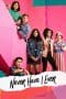 Nonton film Never Have I Ever Season 1 – 4 (2020-2023) terbaru di Dutamovie21