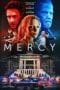 Nonton film Mercy (2023) terbaru di Dutamovie21 Nonton film Mercy (2023) terbaru di Dutamovie21