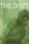 Nonton film The Days (2023) terbaru di Dutamovie21 Nonton film The Days (2023) terbaru di Dutamovie21
