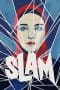Nonton film Slam (2019) terbaru di Dutamovie21 Nonton film Slam (2019) terbaru di Dutamovie21
