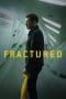 Nonton film Fractured (2019) terbaru di Dutamovie21 Nonton film Fractured (2019) terbaru di Dutamovie21