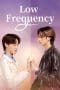 Nonton film Low Frequency (2023) terbaru di Dutamovie21 Nonton film Low Frequency (2023) terbaru di Dutamovie21
