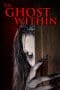 Nonton film The Ghost Within (2023) terbaru di Dutamovie21 Nonton film The Ghost Within (2023) terbaru di Dutamovie21