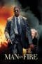 Nonton film Man on Fire (2004) terbaru di Dutamovie21 Nonton film Man on Fire (2004) terbaru di Dutamovie21