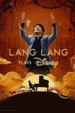 Nonton film Lang Lang Plays Disney (2023) terbaru di Dutamovie21