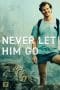Nonton film Never Let Him Go (2023) terbaru di Dutamovie21 Nonton film Never Let Him Go (2023) terbaru di Dutamovie21