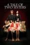 Nonton film A Tale of Two Sisters (2003) terbaru di Dutamovie21 Nonton film A Tale of Two Sisters (2003) terbaru di Dutamovie21