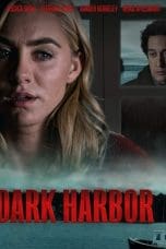 Nonton film Dark Harbor (2019) terbaru di Dutamovie21