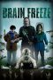 Nonton film Brain Freeze (2021) terbaru di Dutamovie21 Nonton film Brain Freeze (2021) terbaru di Dutamovie21