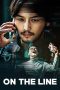 Nonton film On the Line (2021) terbaru di Dutamovie21 Nonton film On the Line (2021) terbaru di Dutamovie21