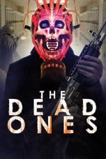 Nonton film The Dead Ones (2020) terbaru di Dutamovie21
