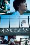Nonton film Chiisana Koi no Uta (Little Love Song) (2019) terbaru di Dutamovie21 Nonton film Chiisana Koi no Uta (Little Love Song) (2019) terbaru di Dutamovie21