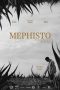 Nonton film Mephisto (2022) terbaru di Dutamovie21 Nonton film Mephisto (2022) terbaru di Dutamovie21