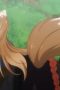 Nonton film Spice and Wolf: MERCHANT MEETS THE WISE WOLF Season 1 Episode 2 terbaru di Dutamovie21 Nonton film Spice and Wolf: MERCHANT MEETS THE WISE WOLF Season 1 Episode 2 terbaru di Dutamovie21