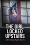 Nonton film The Girl Locked Upstairs: The Tanya Kach Story (2024) terbaru di Dutamovie21 Nonton film The Girl Locked Upstairs: The Tanya Kach Story (2024) terbaru di Dutamovie21