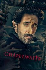Nonton film Chapelwaite (2021) terbaru di Dutamovie21