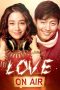 Nonton film Wonderful Radio (Love On-Air ) (2012) terbaru di Dutamovie21 Nonton film Wonderful Radio (Love On-Air ) (2012) terbaru di Dutamovie21
