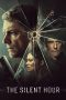 Nonton film The Silent Hour (2024) terbaru di Dutamovie21 Nonton film The Silent Hour (2024) terbaru di Dutamovie21