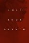Nonton film Hold Your Breath (2024) terbaru di Dutamovie21 Nonton film Hold Your Breath (2024) terbaru di Dutamovie21