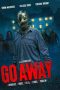 Nonton film Go Away (2024) terbaru di Dutamovie21 Nonton film Go Away (2024) terbaru di Dutamovie21