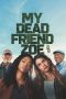 Nonton film My Dead Friend Zoe (2024) terbaru di Dutamovie21 Nonton film My Dead Friend Zoe (2024) terbaru di Dutamovie21