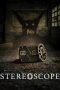 Nonton film Stereoscope (2024) terbaru di Dutamovie21 Nonton film Stereoscope (2024) terbaru di Dutamovie21