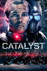 Nonton film Catalyst (2025) terbaru di Dutamovie21