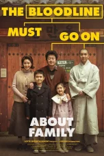 Nonton film About Family (2024) terbaru di Dutamovie21