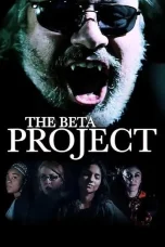 Nonton film The Beta Project (2025) terbaru di Dutamovie21